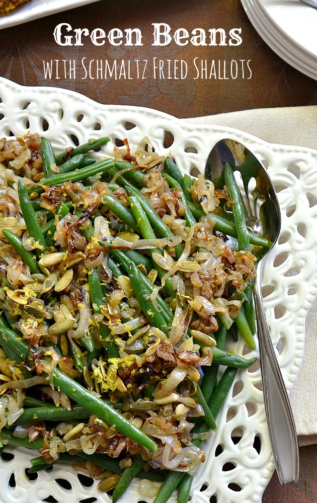 Green Beans with Schmaltz Fried Shallots